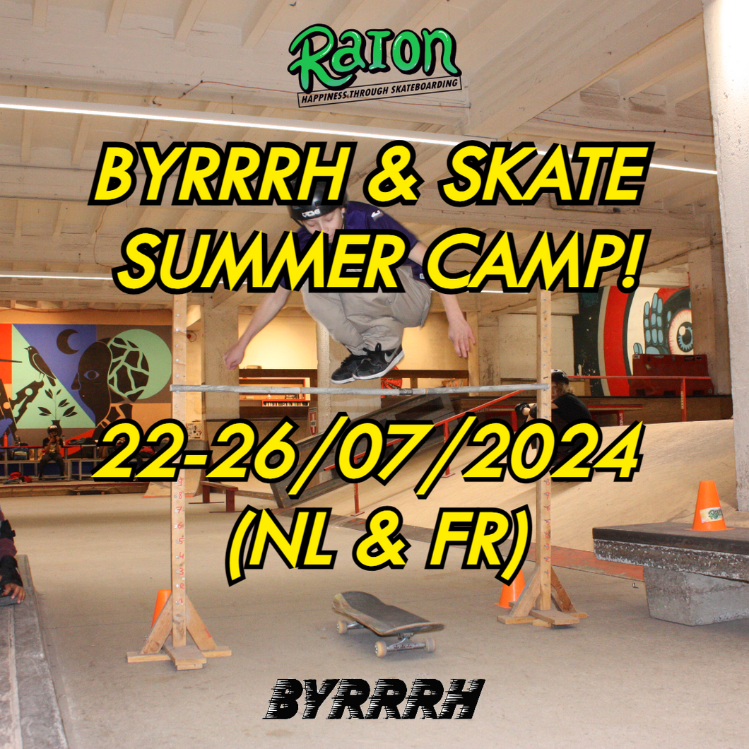 Camp d'été Byrrrh & skate 5 jours - juillet 2024