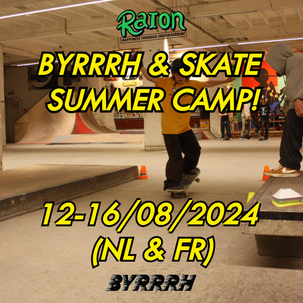 Camp d'été Byrrrh & skate 5 jours - août 2024
